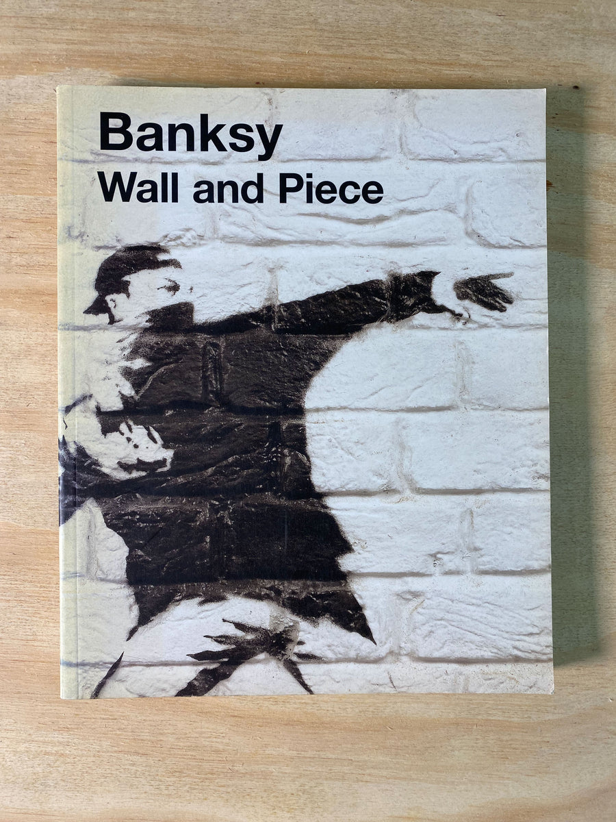 Banksy: Wall and Piece – Gallery Bon Bon