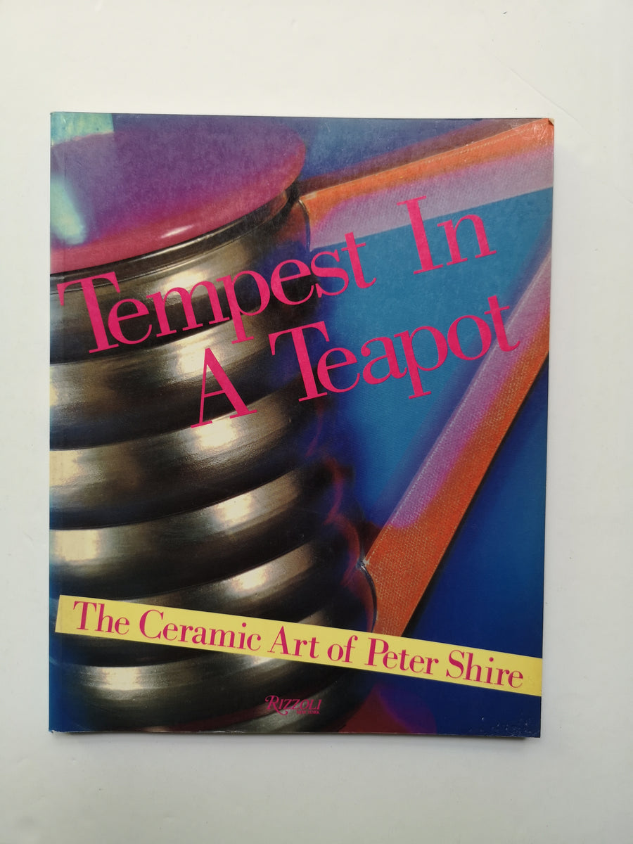 Tempest in a Teapot: Ceramic Art of Peter Shire – Gallery Bon Bon