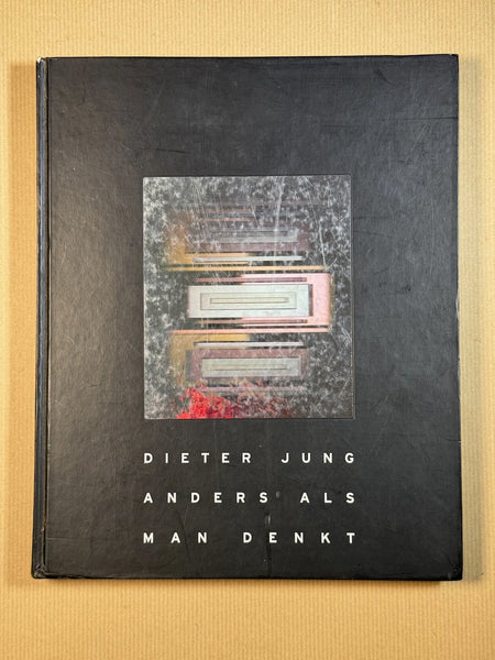 Dieter Jung - Anders als man denkt