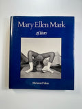 Mary Ellen Mark: 25 Years