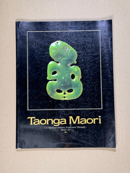 Taonga Maori: A Spiritual Journey Expressed Through Maori Art