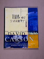 The End of Print: The Graphic Design of David Carson