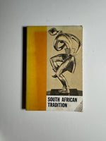 South African Tradition: A Brief Survey of the Diverse Peoples of South Africa