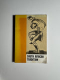 South African Tradition: A Brief Survey of the Diverse Peoples of South Africa