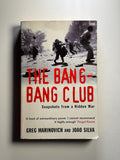 The Bang-Bang Club by Greg Marinovich and João Silva