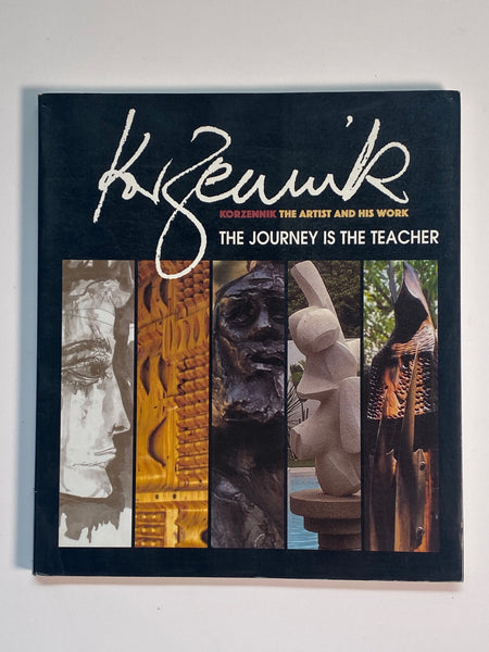 Korzennik: The Artist and His Work - The Journey is the Teacher